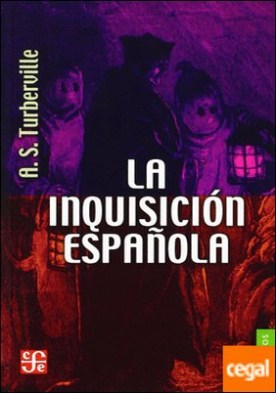 INQUISICIÓN ESPAÑOLA, LA