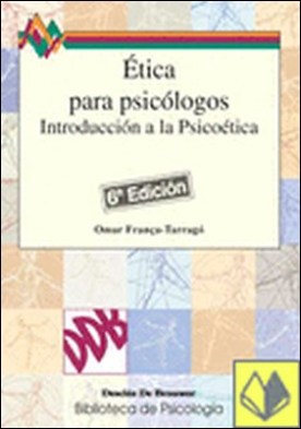 Ética para psicólogos. Introducción a la psicoética