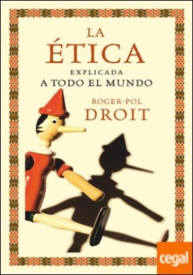 La ética explicada a todo el mundo