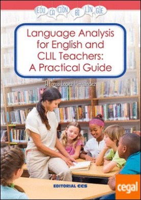 Language Analysis for English and CLIL Teachers: A Practical Guide