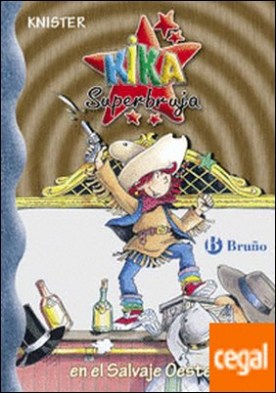 Kika Superbruja en el Salvaje Oeste