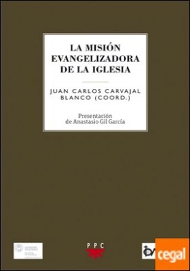 La misión evangelizadora de la Iglesia . A los cincuenta años de la promulgación del decreto