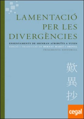 Lamentació per les divergències . Ensenyaments de Shinran atribuïts a Yuien