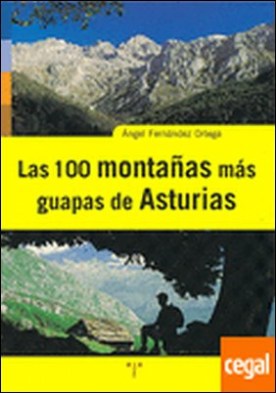Las 100 montañas más guapas de Asturias