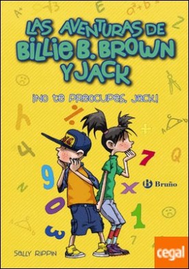 Las aventuras de Billie B. Brown y Jack, 2. ¡No te preocupes, Jack!