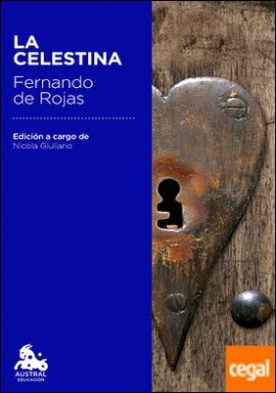 La Celestina . Edición a cargo de Nicola Giuliano