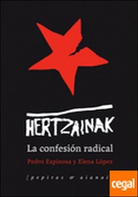 Hertzainak . la confesión radical