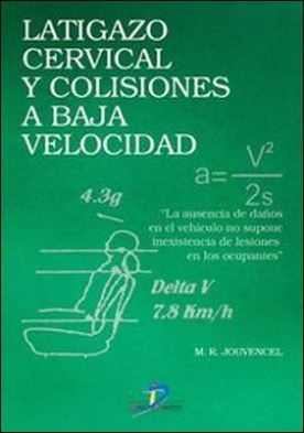 Latigazo cervical y colisiones a baja velocidad