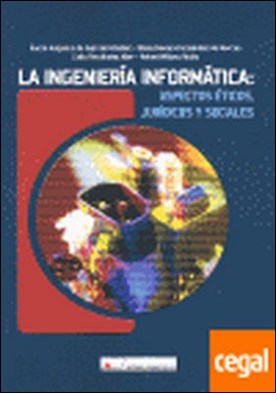 La ingenier¡a inform tica : aspectos jur¡dicos y sociales