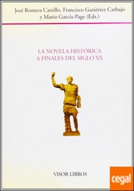 La novela histórica a finales del siglo XX