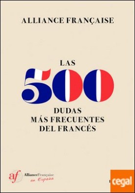 Las 500 dudas más frecuentes del Francés