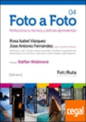Foto a foto 4 . Perfecciona tu técnica y disfruta aprendiendo