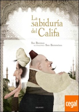 La sabiduría del Califa