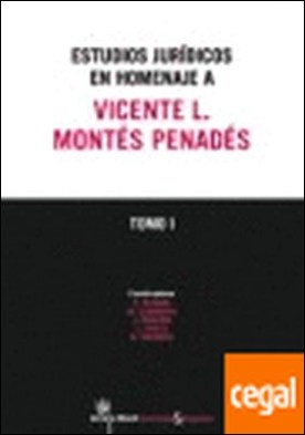Estudios jurÃ­dicos en homenaje a Vicente L. MontÃ©s PenadÃ©s, I-II