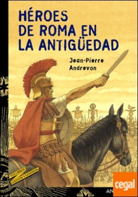 Héroes de Roma en la Antigüedad