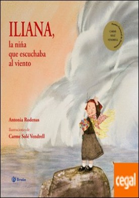 Iliana, la niña que escuchaba al viento