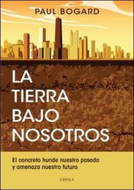 La tierra bajo nosotros