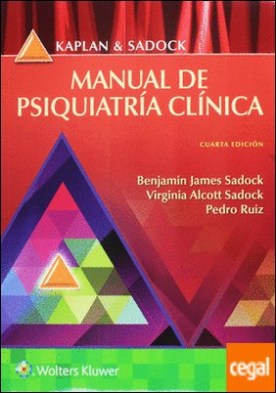 Kaplan y Sadock. Manual de psiquiatría clínica