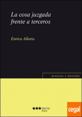 La cosa juzgada frente a terceros