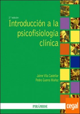 Introducción a la psicofisiología clínica
