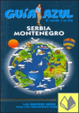 Guía Azul Serbia y Montenegro