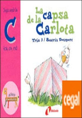 La capsa de la Carlota (ca, co, cu) . Juga amb la c (ca, co, cu)
