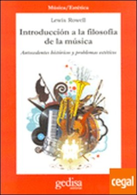 Introducción a la filosofía de la música . Antecedentes históricos y problemas estéticos
