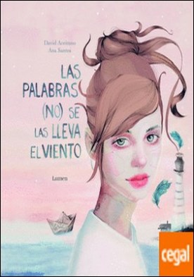 Las palabras (no) se las lleva el viento