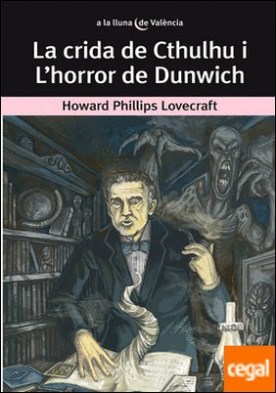 La crida de Cthulhu i L'horror de Dunwich
