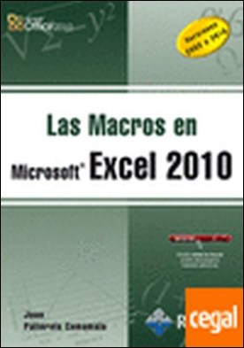 LAS MACROS EN EXCEL 2010 . Versiones 2003 a 2010