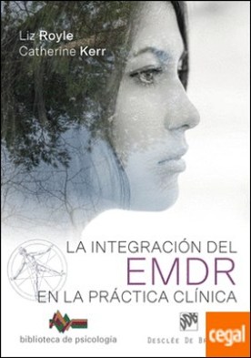 La integración del EMDR en la práctica clínica