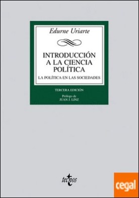 Introducción a la Ciencia Política . La política en las sociedades democráticas