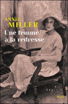 Une femme à la redresse-Annie Miller