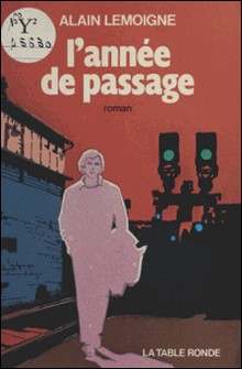 L'Année de passage-A Lemoigne