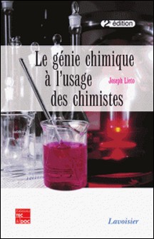 Le génie chimique à l'usage des chimistes-Joseph Lieto