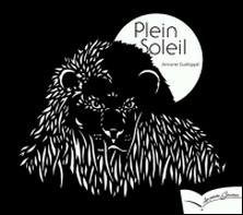 Plein soleil-Antoine Guilloppé