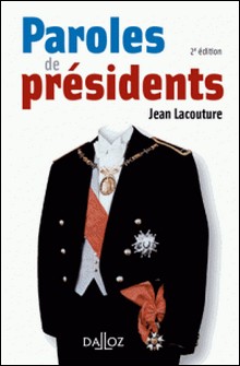 Paroles de Présidents-Jean Lacouture