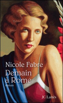 Demain à Rome-Nicole Fabre