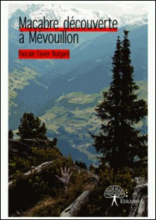 Macabre découverte à Mévouillon-Pascale