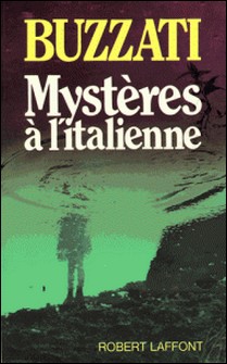 Mystères à l'italienne-Dino Buzzati