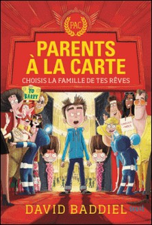 Parents à la carte - Choisis la famille de tes rêves-David Baddiel