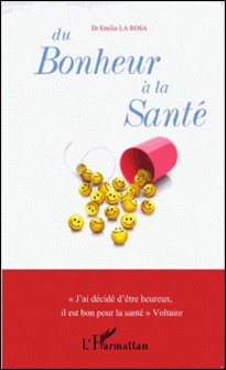Du bonheur à la santé-Emilio La Rosa