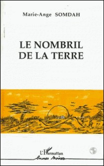 Le nombril de la terre-M-A Somdah