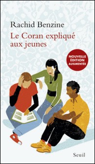Le Coran expliqué aux jeunes-Rachid Benzine
