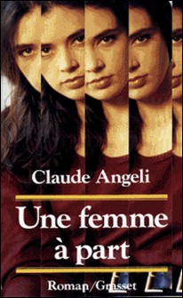 Une femme à part-Claude Angeli