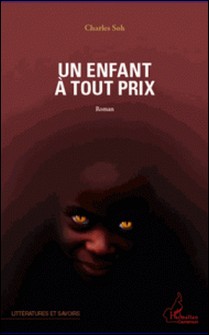 Un enfant à tout prix-Charles Soh Tatcha